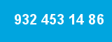 932 453 14 86 932 453 14 86